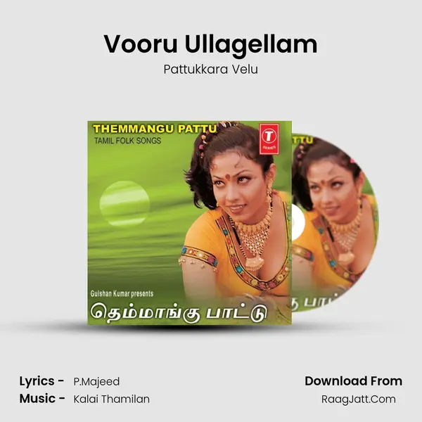 Vooru Ullagellam MP3 Song by Pattukkara Velu Cover