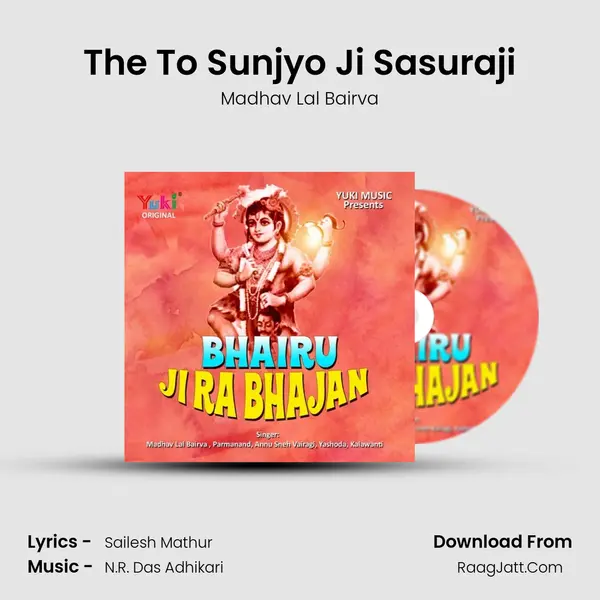 The To Sunjyo Ji Sasuraji MP3 Song by Madhav Lal Bairva Cover