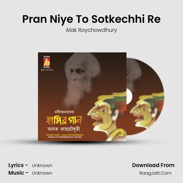 Pran Niye To Sotkechhi Re MP3 Song by Alak Roychowdhury Cover