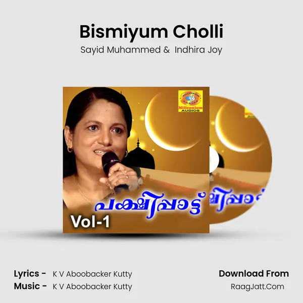 Bismiyum Cholli MP3 Song by Sayid Muhammed Cover
