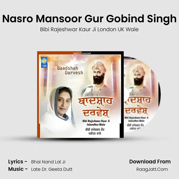 Nasro Mansoor Gur Gobind Singh MP3 Song by Bibi Rajeshwar Kaur Ji London UK Wale Cover