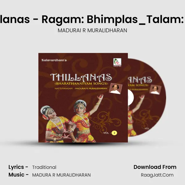 Thillanas - Ragam: Bhimplas_Talam: Adi MP3 Song by MADURAI R MURALIDHARAN Cover