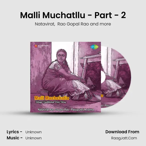 Malli Muchatllu - Part - 2 MP3 Song by Natavirat Cover