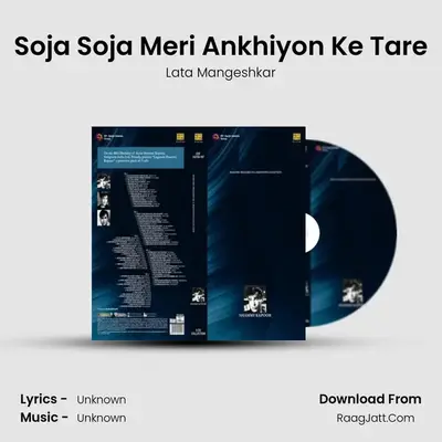 Soja Soja Meri Ankhiyon Ke Tare MP3 Song by Lata Mangeshkar Cover