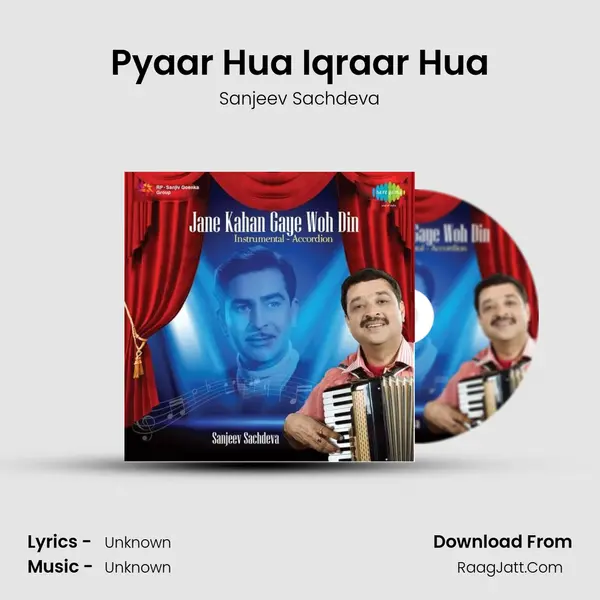 Pyaar Hua Iqraar Hua MP3 Song by Sanjeev Sachdeva Cover