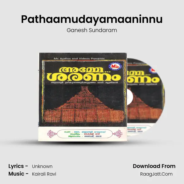 Pathaamudayamaaninnu MP3 Song by Ganesh Sundaram Cover