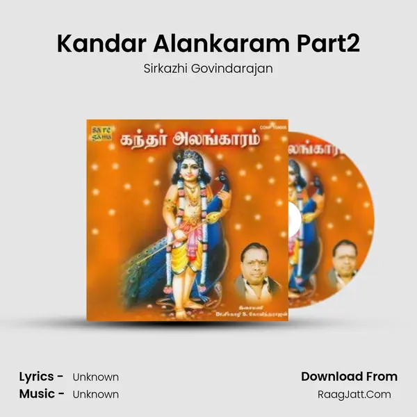 Kandar Alankaram Part2 MP3 Song by Sirkazhi Govindarajan Cover