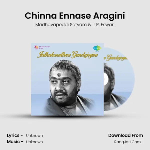 Chinna Ennase Aragini MP3 Song by Madhavapeddi Satyam Cover