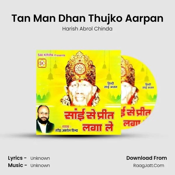 Tan Man Dhan Thujko Aarpan MP3 Song by Harish Abrol Chinda Cover