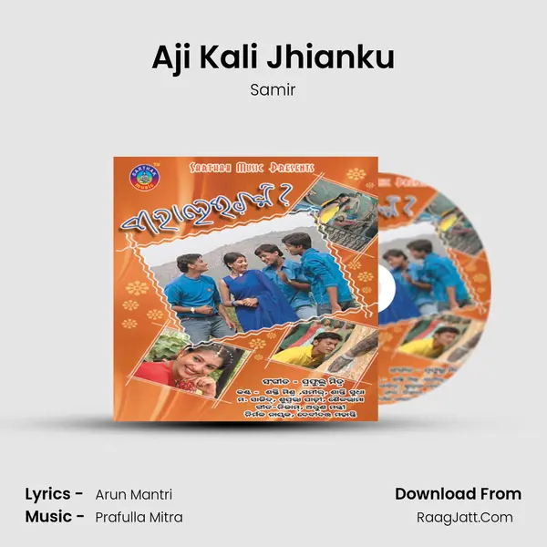 Aji Kali Jhianku MP3 Song by Samir Cover