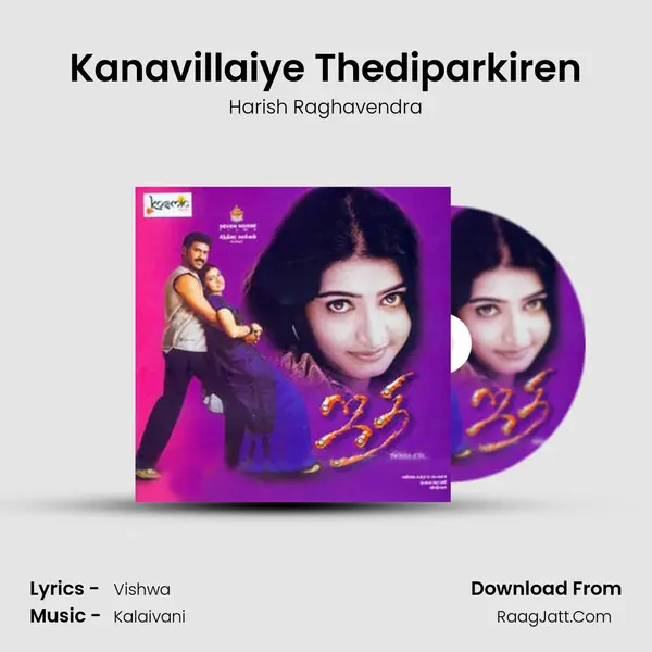 Kanavillaiye Thediparkiren MP3 Song by Harish Raghavendra Cover