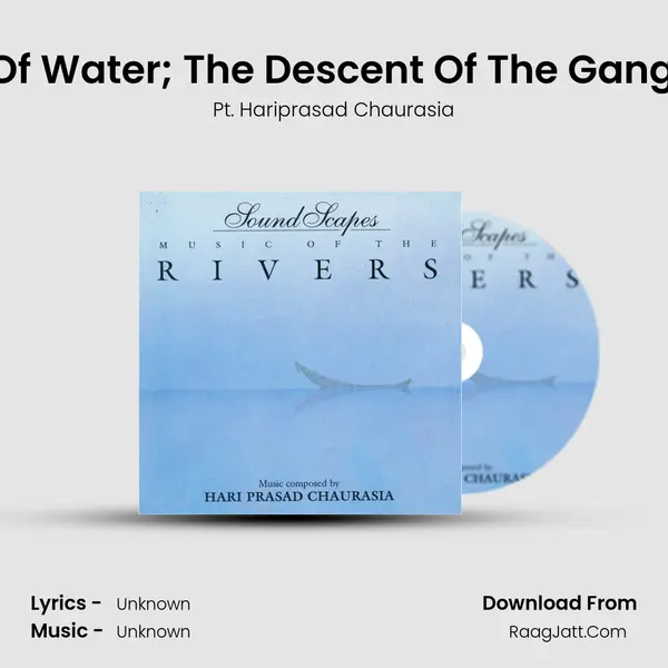 Water Poems (The Birth Of Water; The Descent Of The Ganga; River Rain; Dancing W mp3 song
