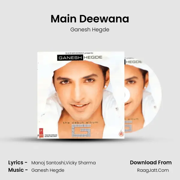 Main Deewana MP3 Song by Ganesh Hegde Cover