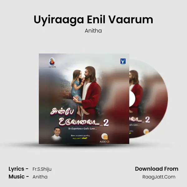 Uyiraaga Enil Vaarum mp3 song