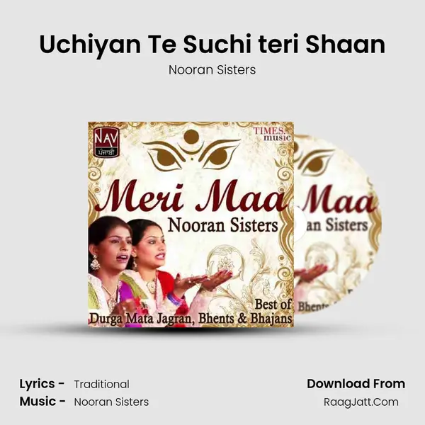 Uchiyan Te Suchi teri Shaan MP3 Song by Nooran Sisters Cover