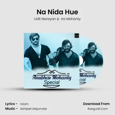 Na Nida Hue MP3 Song by Udit Narayan Cover