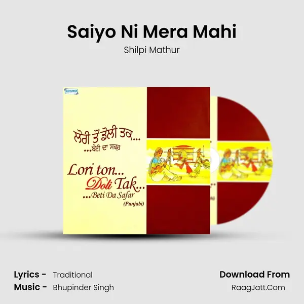 Saiyo Ni Mera Mahi MP3 Song by Shilpi Mathur Cover