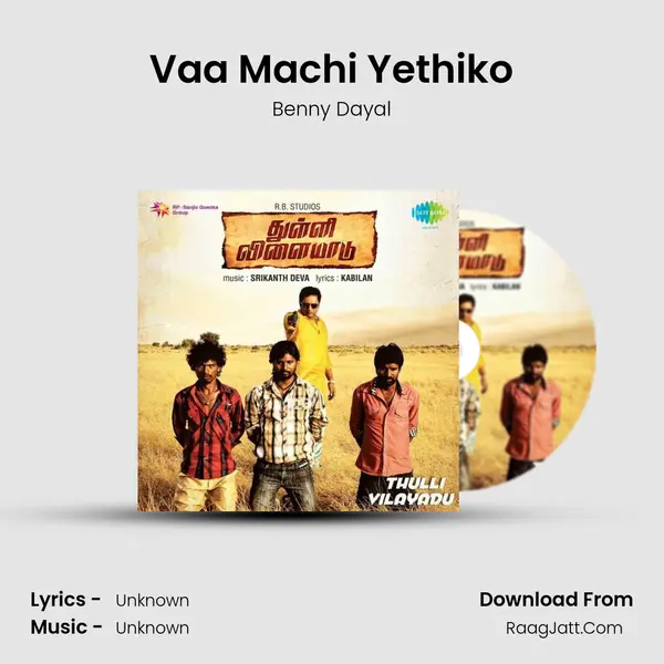 Vaa Machi Yethiko MP3 Song by Benny Dayal Cover