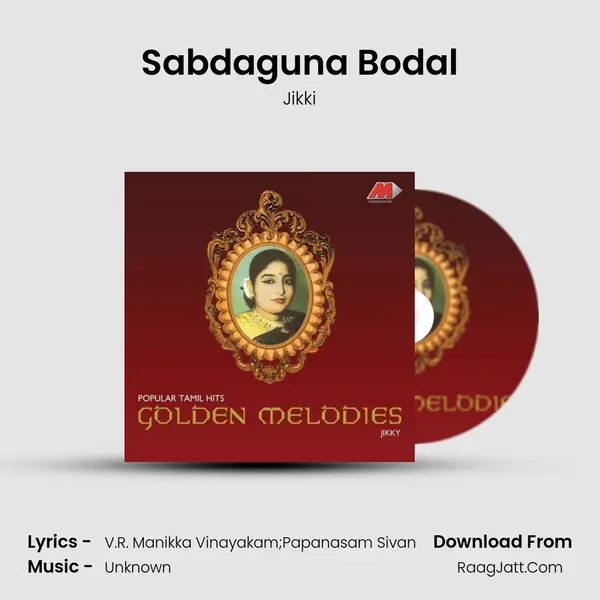 Sabdaguna Bodal MP3 Song by Jikki Cover