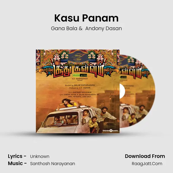 Kasu Panam MP3 Song by Gana Bala Cover