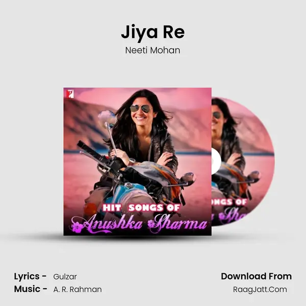 Jiya Re MP3 Song by Neeti Mohan Cover
