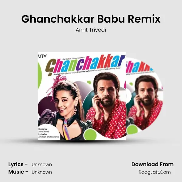 Ghanchakkar Babu Remix MP3 Song by Amit Trivedi Cover