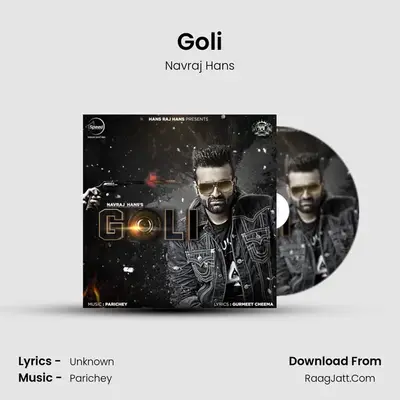 Goli - Navraj Hans