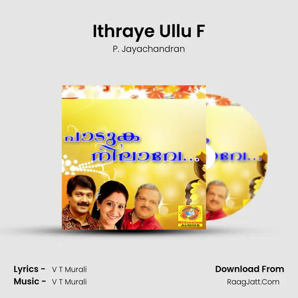 Ithraye Ullu F MP3 Song by P. Jayachandran Cover