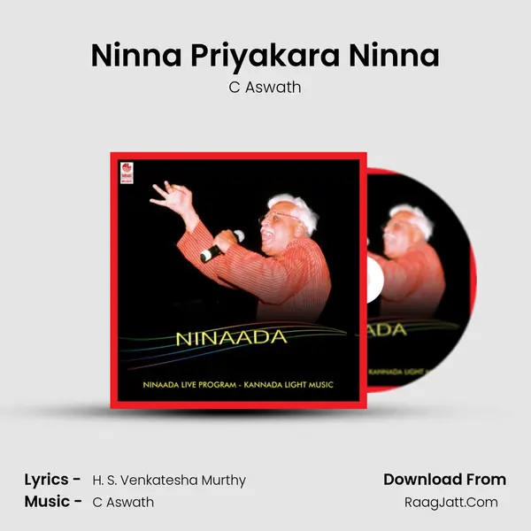 Ninna Priyakara Ninna MP3 Song by C Aswath Cover
