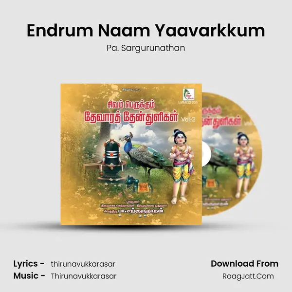 Endrum Naam Yaavarkkum MP3 Song by Pa. Sargurunathan Cover