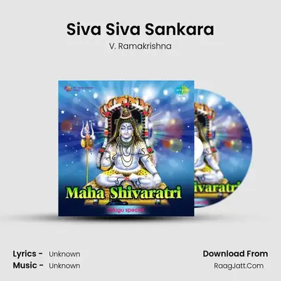 Siva Siva Sankara MP3 Song by V. Ramakrishna Cover
