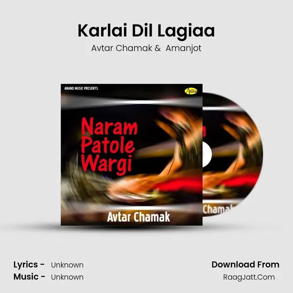 Karlai Dil Lagiaa MP3 Song by Avtar Chamak Cover