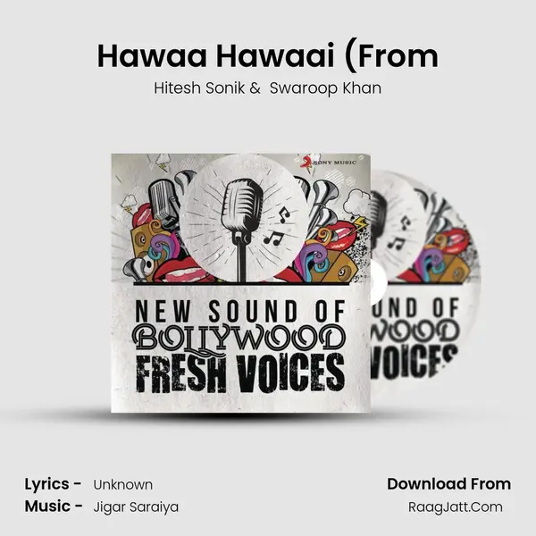 Hawaa Hawaai (From MP3 Song by Hitesh Sonik Cover