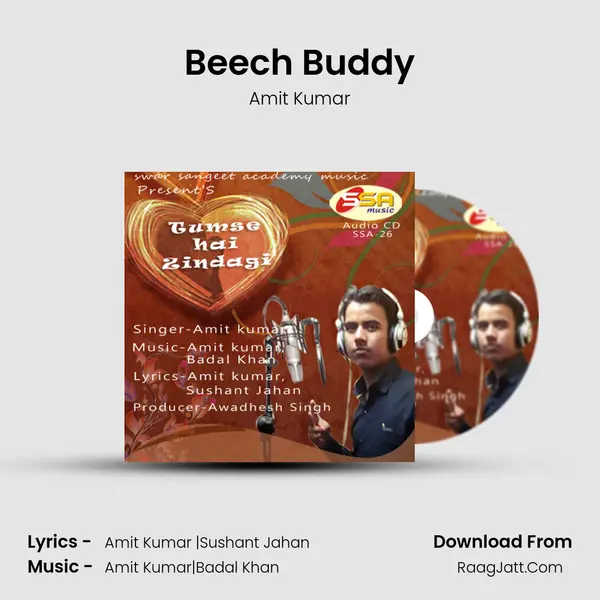 Beech Buddy MP3 Song by Amit Kumar Cover