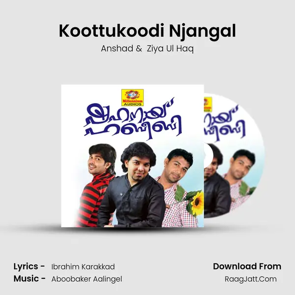Koottukoodi Njangal MP3 Song by Anshad Cover