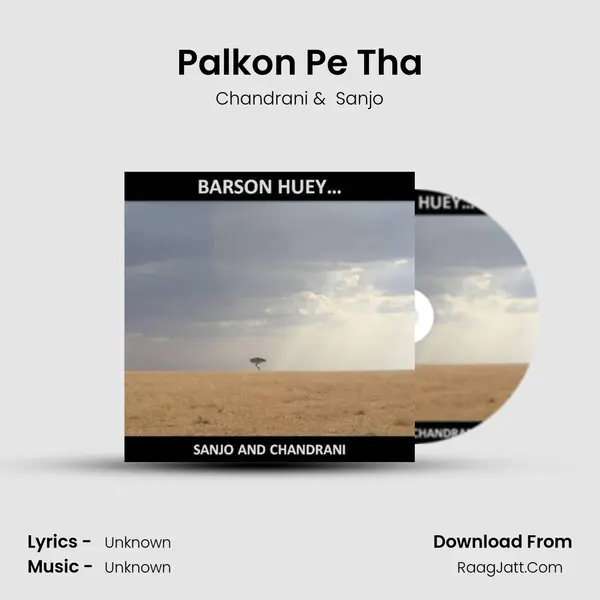 Palkon Pe Tha mp3 song