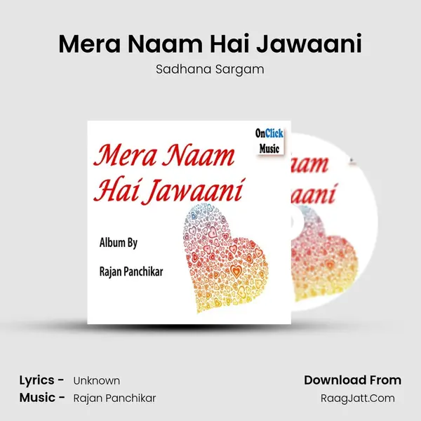 Mera Naam Hai Jawaani MP3 Song by Sadhana Sargam Cover