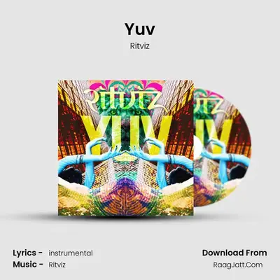 Yuv MP3 Song by Ritviz Cover