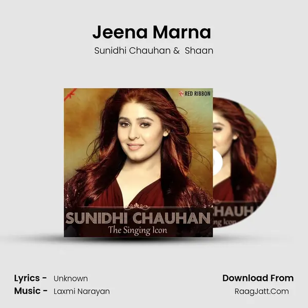 Jeena Marna (Masti) MP3 Song by Sunidhi Chauhan Cover