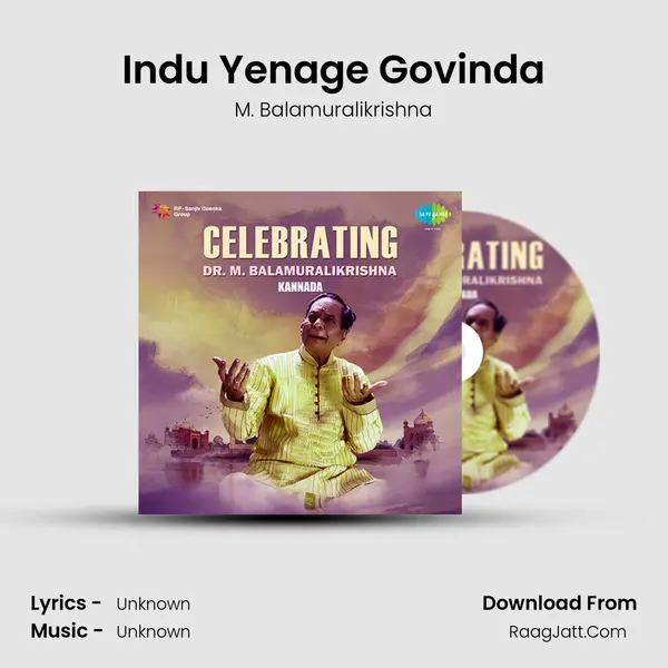 Indu Yenage Govinda MP3 Song by M. Balamuralikrishna Cover
