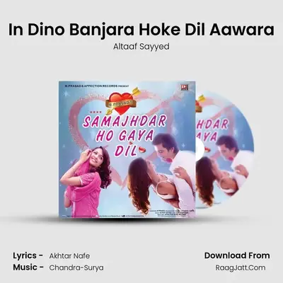 Samajhdar Ho Gaya Dil - Altaaf Sayyed