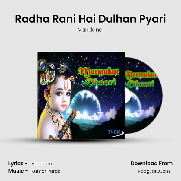 Radha Rani Hai Dulhan Pyari MP3 Song by Vandana Cover