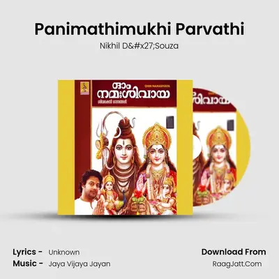 Panimathimukhi Parvathi MP3 Song by Nikhil D'Souza Cover