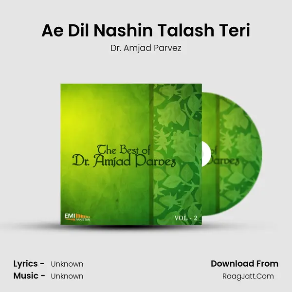 Ae Dil Nashin Talash Teri MP3 Song by Dr. Amjad Parvez Cover