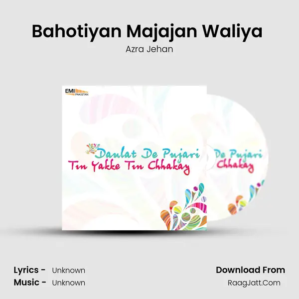 Bahotiyan Majajan Waliya (From 