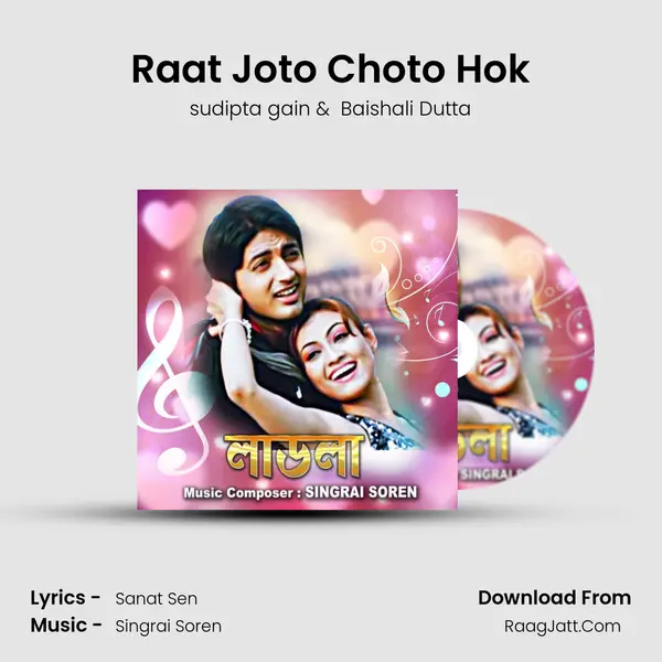 Raat Joto Choto Hok mp3 song