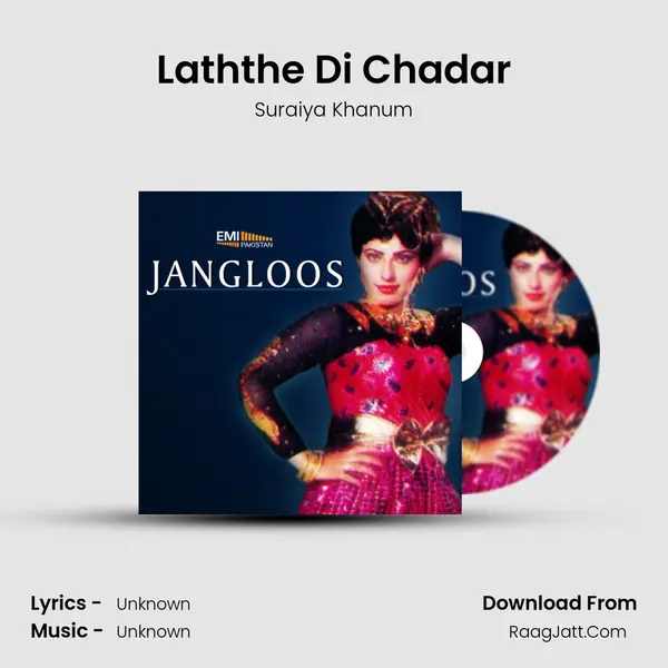 Laththe Di Chadar MP3 Song by Suraiya Khanum Cover