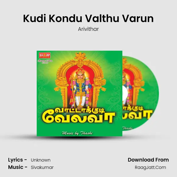 Kudi Kondu Valthu Varun MP3 Song by Arivithar Cover