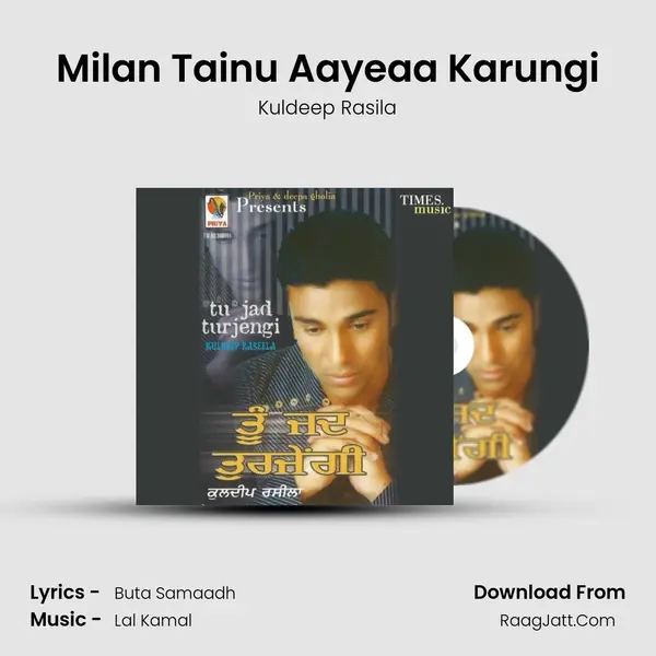 Milan Tainu Aayeaa Karungi MP3 Song by Kuldeep Rasila Cover