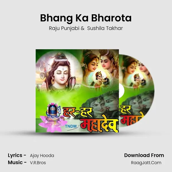 Bhang Ka Bharota MP3 Song by Raju Punjabi Cover